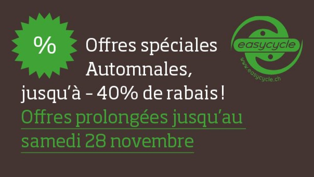 Offres sp&eacute;ciales Automnales prolong&eacute;es jusqu'au 28 novembre !