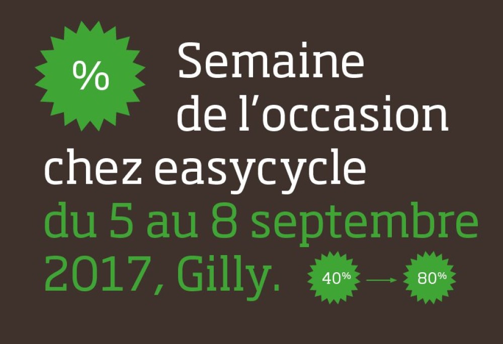 Semaine de l'occasion - easycycle Gilly - 5 au 8 septembre