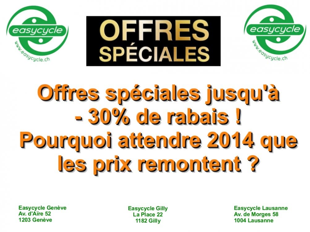 Il reste encore quelques modèles chez nos fournisseurs ! Offre valable jusqu'à épuisement du stock !