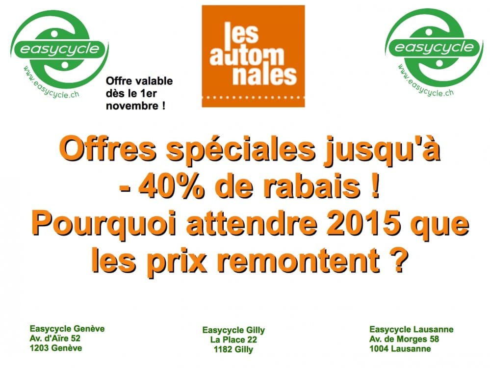 Offres spéciales pour les Automnales 2014 : Jusqu'à 40% de rabais !